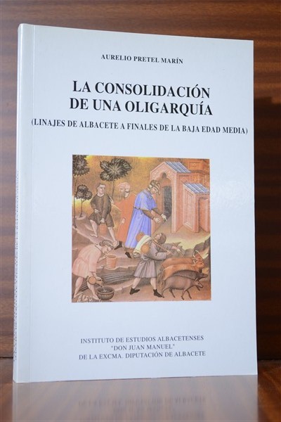 La consolidacin de una oligarqua. LINAJES DE ALBACETE A FINALES DE LA BAJA EDAD MEDIA